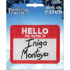 Patch: Hello My Name is Inigo Montoya