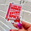 STK: I Like My Books Extra Spicy