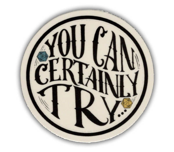 STK: You Can Certainly Try - D&D