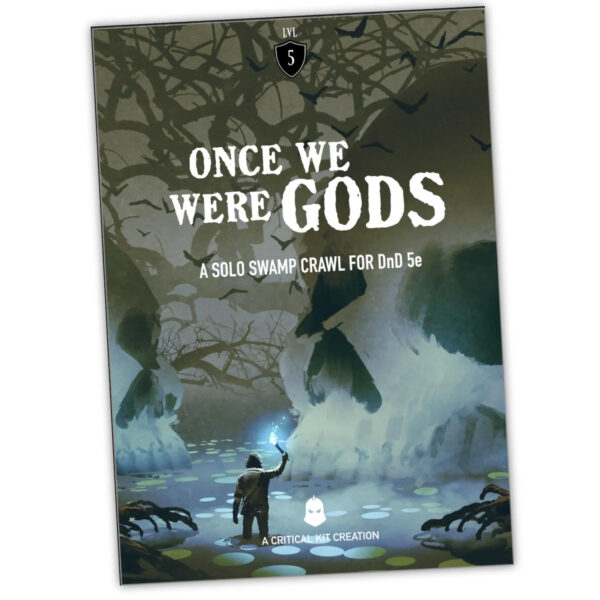 Once We Were Gods 5e Adventure