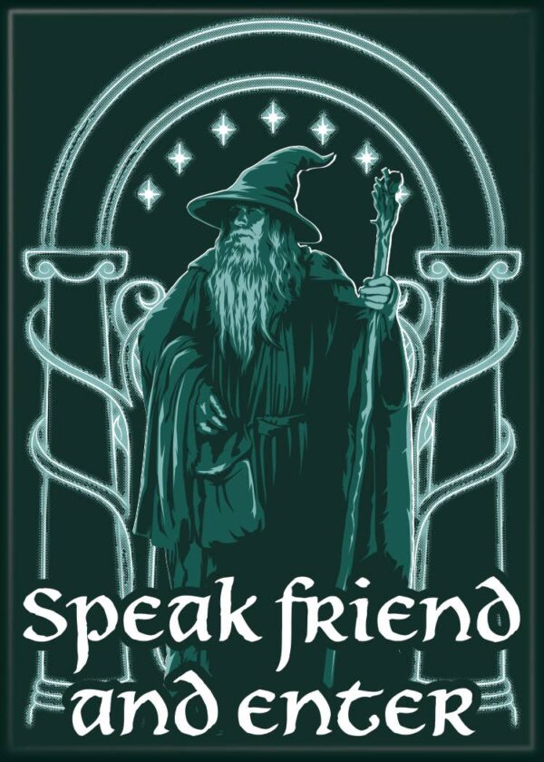 Magnet: LOTR Speak Friend