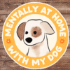 STK: Mentally At Home With Dog