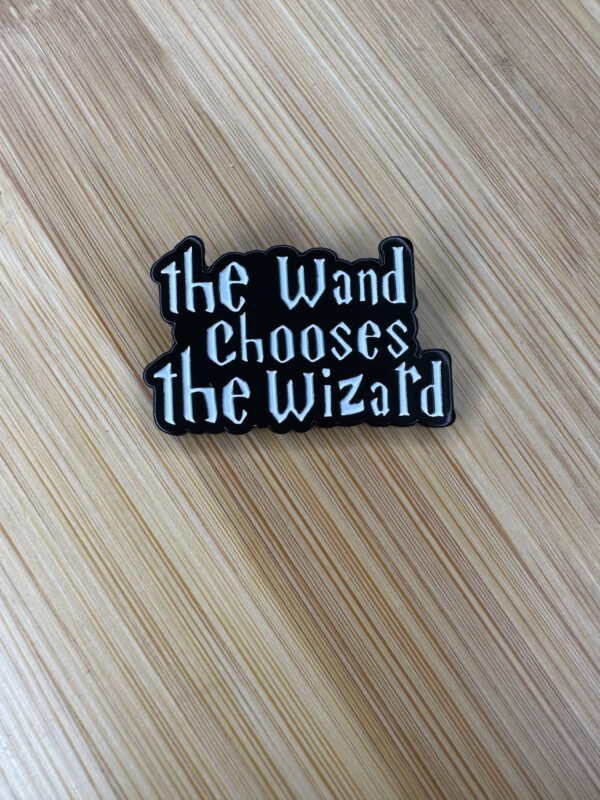 PIN: Wand Chooses the Wizard - Harry Potter