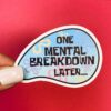 STK: Mental Breakdown