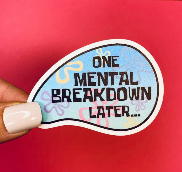 STK: Mental Breakdown