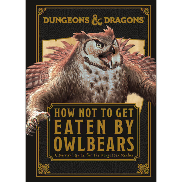 D&D How Not to Get Eaten by Owlbears