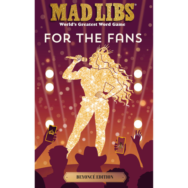 Mad Libs: For the Fans: Beyonce Edition