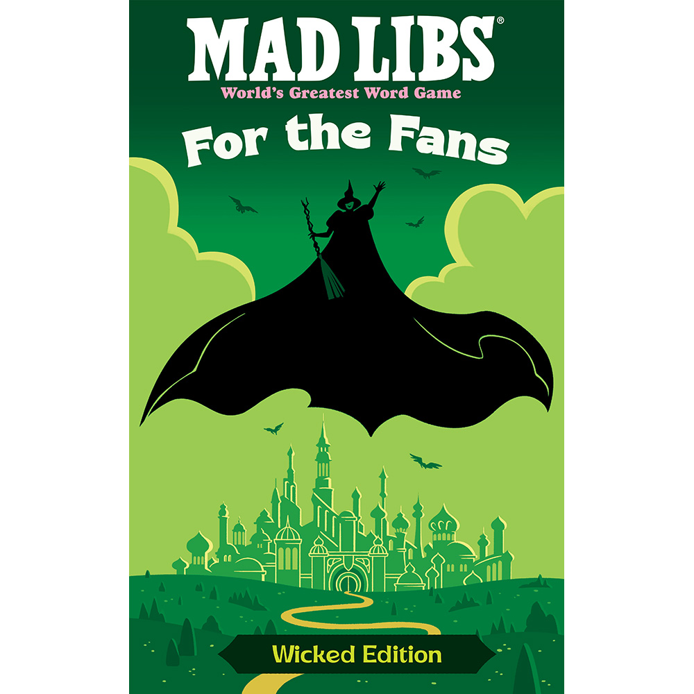 Mad Libs: For the Fans Wicked Edition