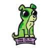 PIN: Alien Dog Take Me to Your Feeder
