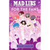 Mad Libs: For the Fans: BTS Edition