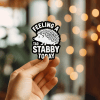 STK: Feeling Stabby