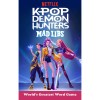 Mad Libs: KPop Demon Hunters