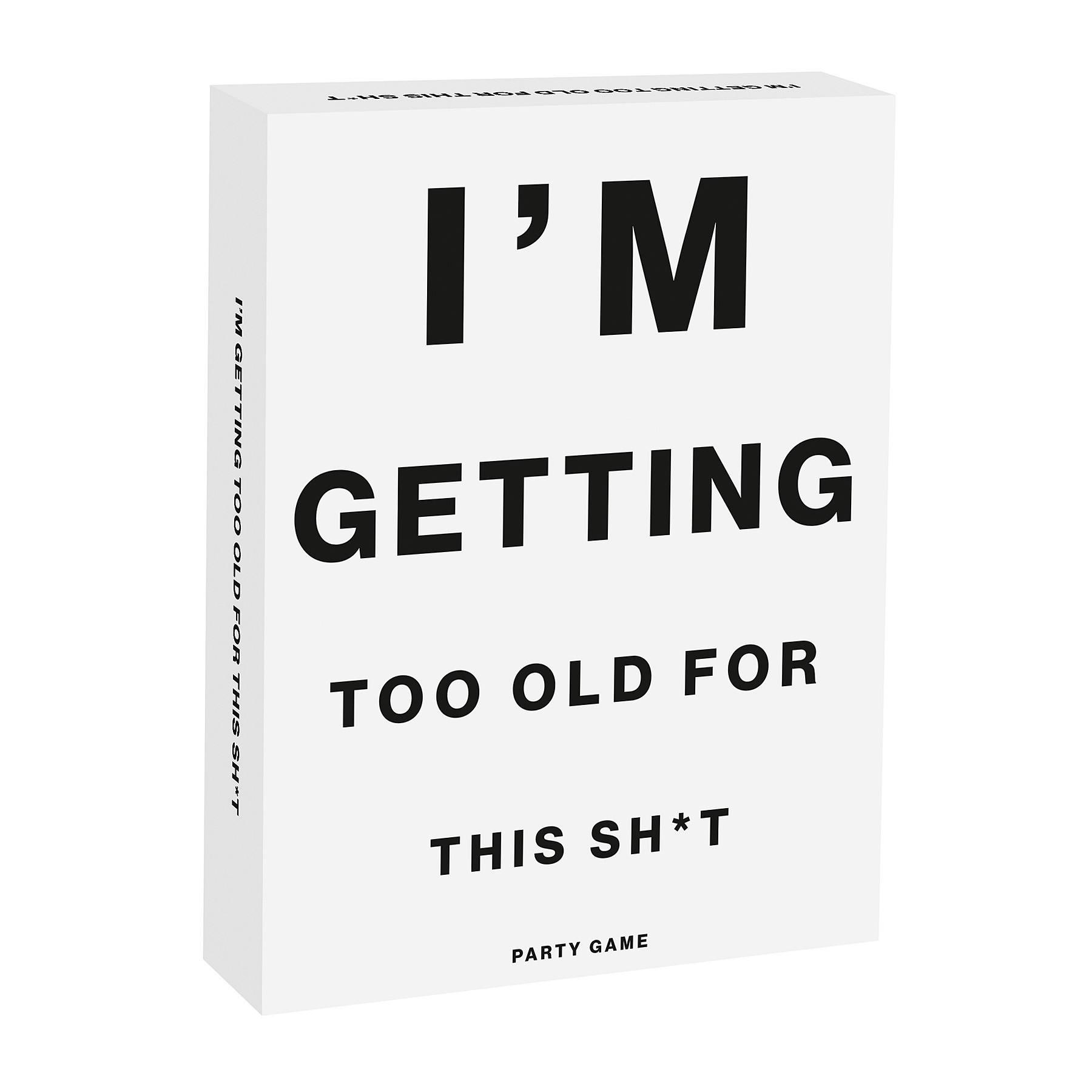 I'm Getting Too Old For This S**t